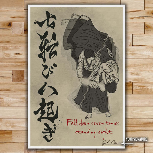 Aikido Wall Art - Aikido Poster - Aikido Canvas - Fall Down Seven Times Stand Up Eight - AI005 - Vertical Poster - Vertical Canvas