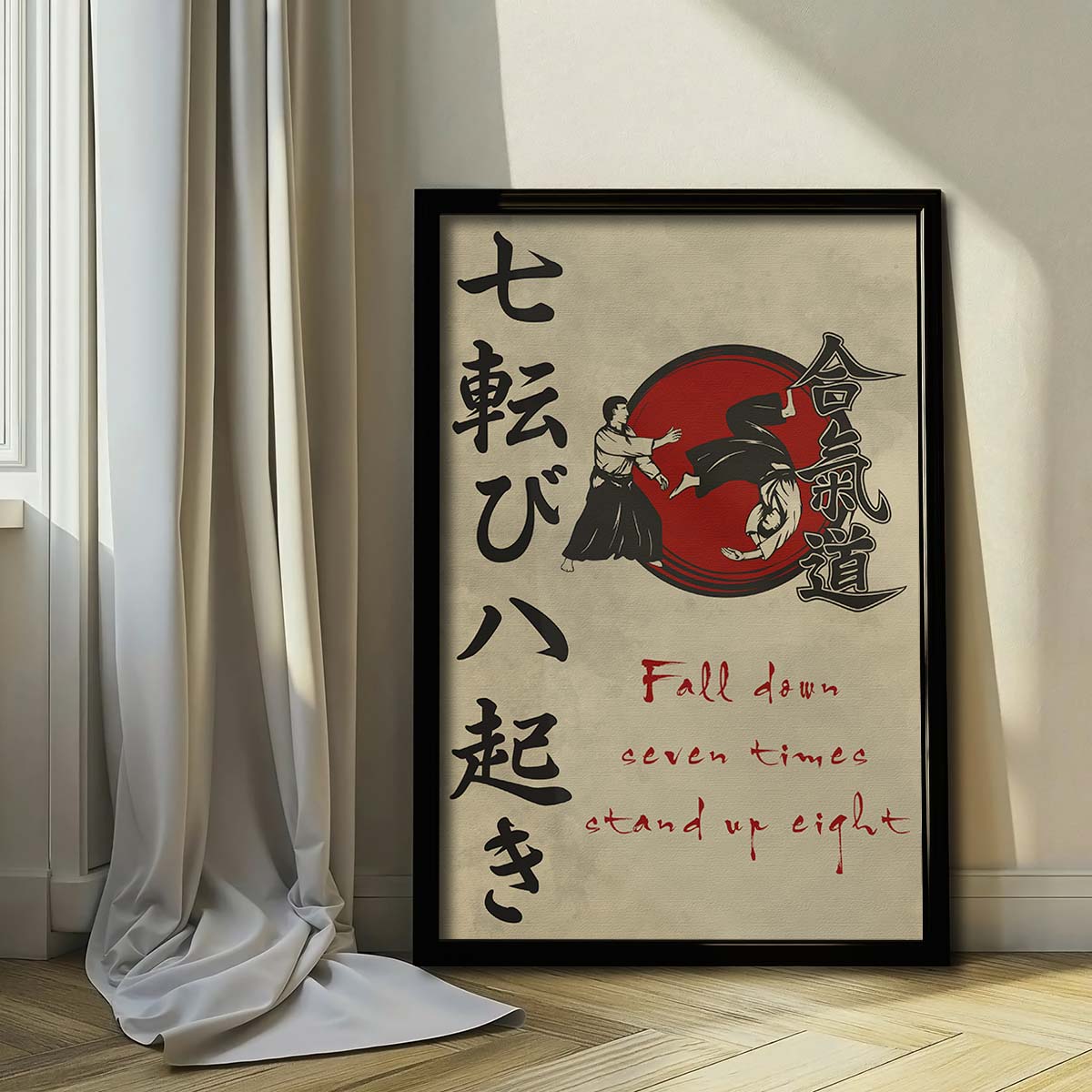 Aikido Wall Art - Aikido Poster - Aikido Canvas - Fall Down Seven Times Stand Up Eight - AI031 - Vertical Poster - Vertical Canvas