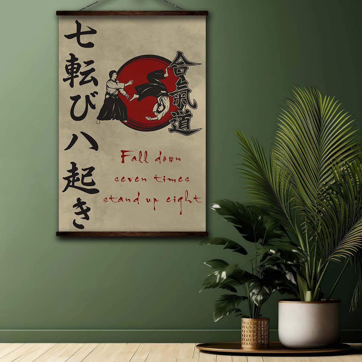 Aikido Wall Art - Aikido Poster - Aikido Canvas - Fall Down Seven Times Stand Up Eight - AI031 - Vertical Poster - Vertical Canvas