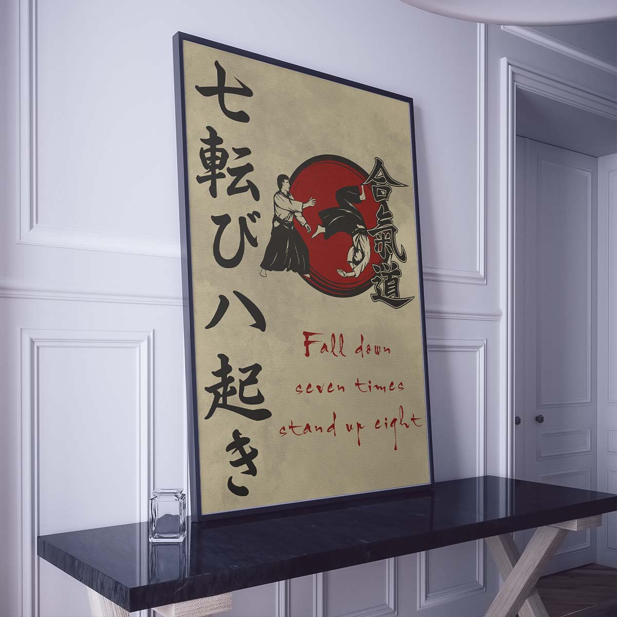 Aikido Wall Art - Aikido Poster - Aikido Canvas - Fall Down Seven Times Stand Up Eight - AI031 - Vertical Poster - Vertical Canvas