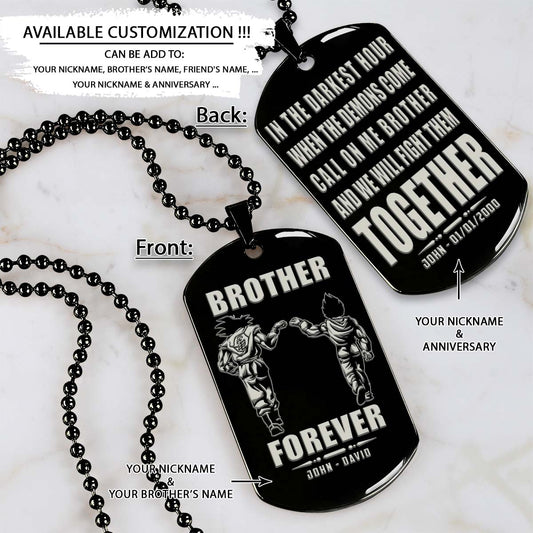 Dragon Ball Dog Tag - Brother Forever - Call On Me Brother - Goku - Vegeta - Dragon Ball Necklace - Engrave Dog Tag