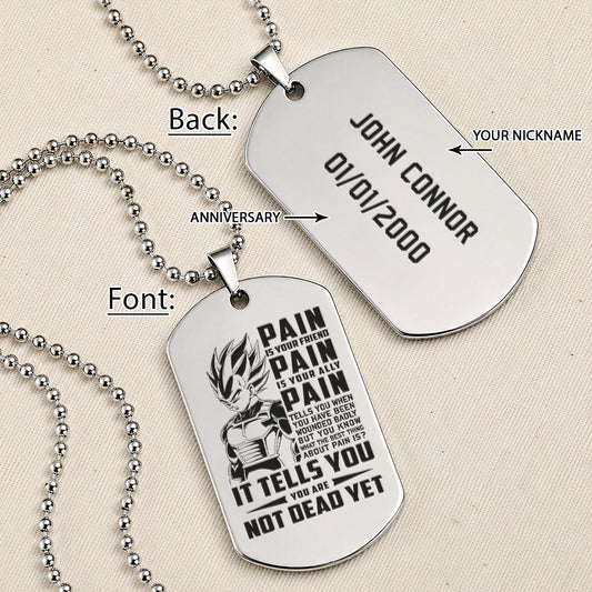Dragon Ball Engraved Dog Tag Necklace - DRD065 - Vegeta - Pain Is Your Friend - Military Ball Chain - 316L Stainless Steel