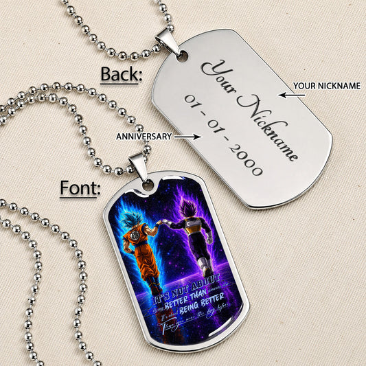 Dragon Ball Dog Tag Necklace - DRDL121 - Goku - Vegeta - Being Better Than Yesterday - Military Ball Chain