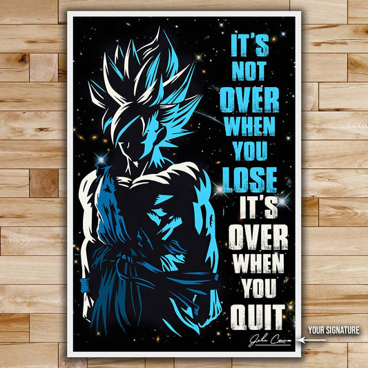 Dragon Ball Wall Art - Dragon Ball Poster - Dragon Ball Canvas - t's Not Over When You Lose - It's Over When You Quit - Goku - Super Saiyan Blue - DR048 - Vertical Poster - Vertical Canvas