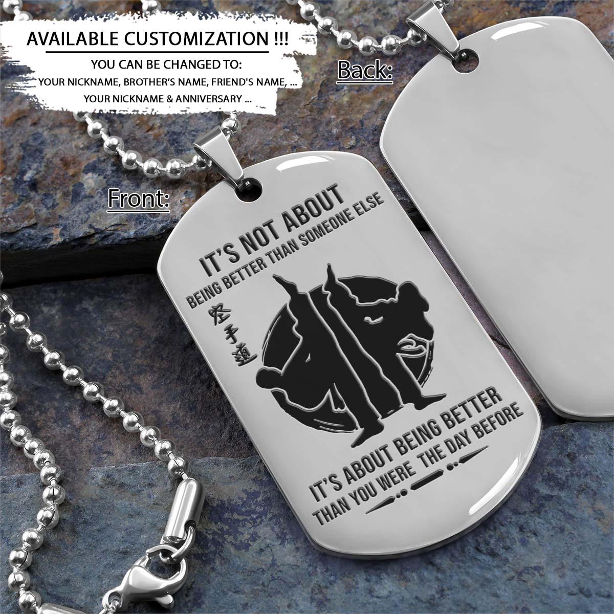 Karate Dog Tag - It's About Being Better Than You Were The Day Before - Karatedo - Shotokan - Kyokushin - Goju-ryu - Uechi-ryu - Wado-ryu - Shito-ryu - Karate Necklace - Engrave Dog Tag
