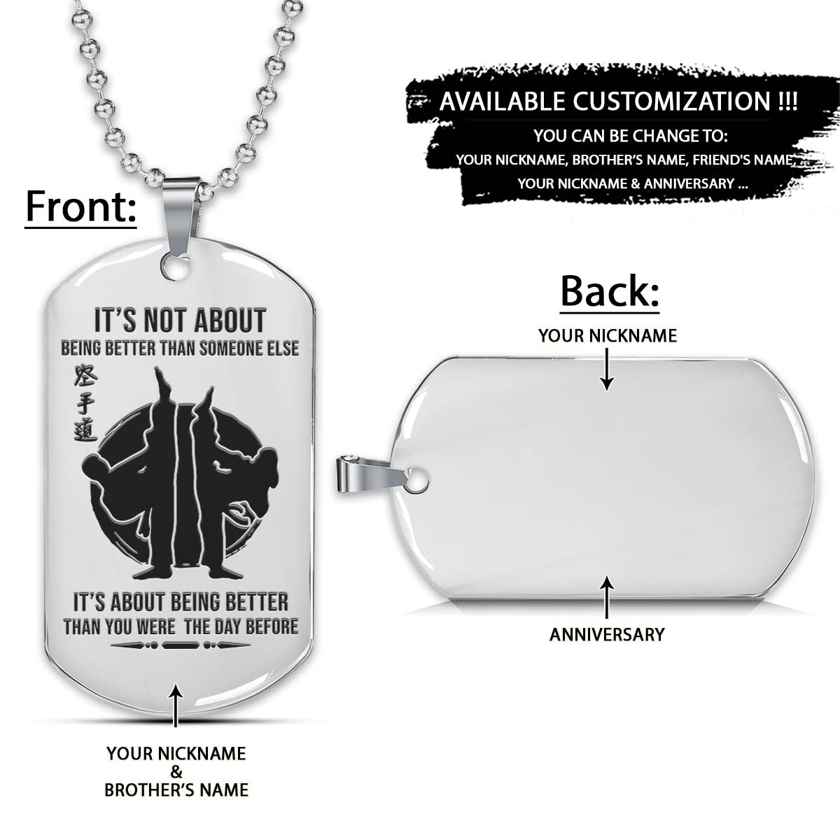Karate Dog Tag - It's About Being Better Than You Were The Day Before - Karatedo - Shotokan - Kyokushin - Goju-ryu - Uechi-ryu - Wado-ryu - Shito-ryu - Karate Necklace - Engrave Dog Tag