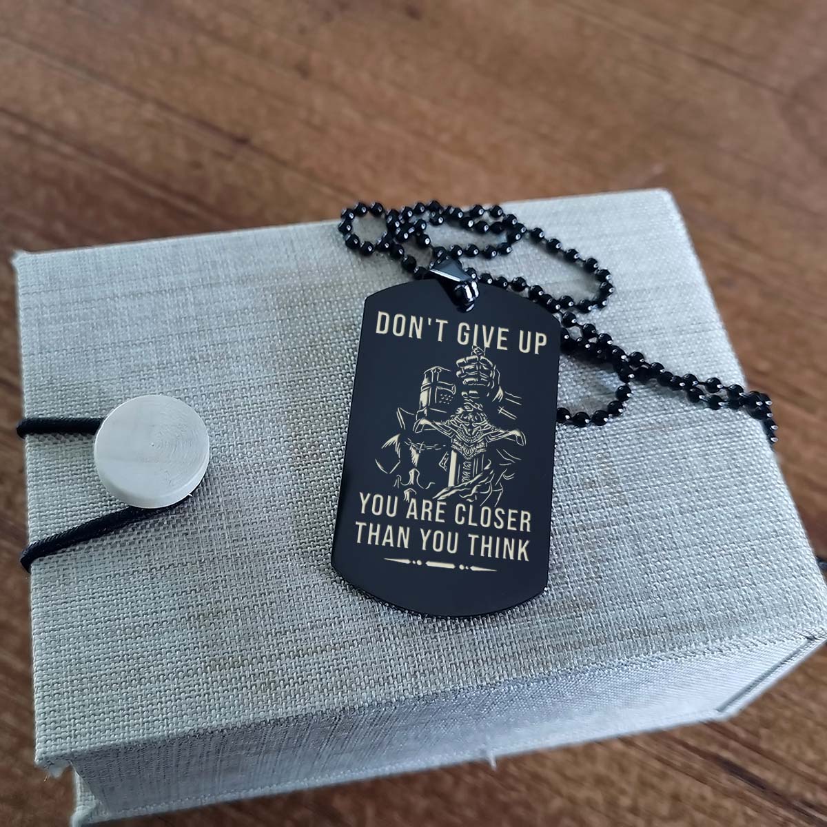 Knight Templar Dog Tag - Don't Give Up - It's About Being Better Than You Were The Day Before - Crusades - Chivalry - Religious Zeal - Templar Wealth - Mysterious Legacy - Knight Templar Necklace - Engrave Dog Tag