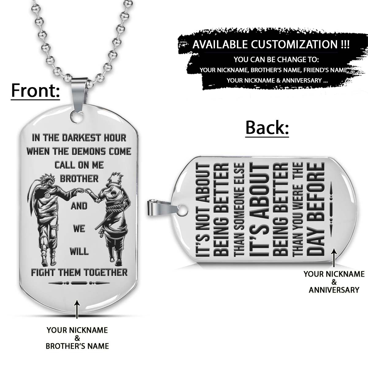 Naruto Dog Tag - Call On Me Brother - It's About Being Better Than You Were The Day Before - Uzumaki Naruto - Uchiha Sasuke - Naruto Necklace - Engrave Dog Tag