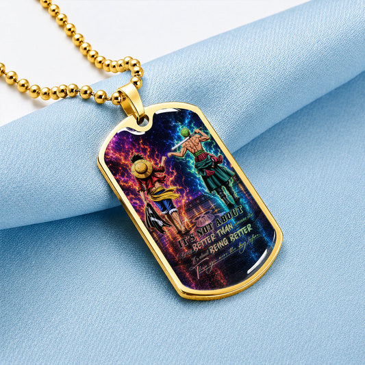 Personalized One Piece Luffy & Zoro Brother Dog Tag Necklace - Better Than You Were The Day Before - Stainless Steel Military Pendant Gift for Men - OPDL009