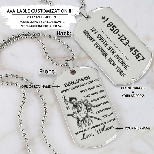 Samurai Dog Tag - Dad To Son - Never Forget That I Love You - Bushido - Katana - Ronin - Miyamoto Musashi - Samurai Necklace - Engrave Dog Tag
