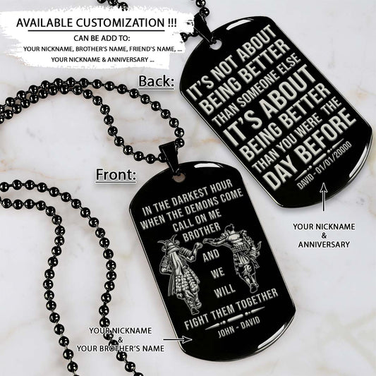Samurai Dog Tag - Call On Me Brother - It's About Being Better Than You Were The Day Before - Bushido - Katana - Ronin - Miyamoto Musashi - Samurai Necklace - Engrave Dog Tag