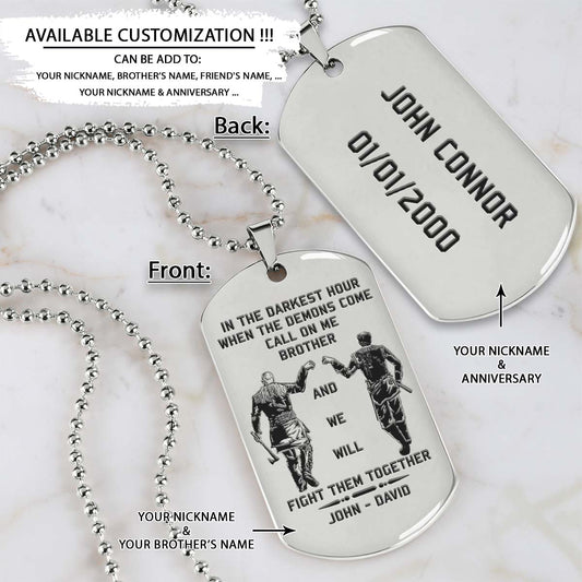 Viking Dog Tag - Call On Me Brother - Ragnar Lothbrok - Floki - Valhalla - Norse - Scandinavian - Norse Mythology - Viking Necklace - Engrave Dog Tag