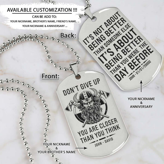 Viking Dog Tag - Don't Give Up - It's About Being Better Than You Were The Day Before - Odin - Valhalla - Norse Mythology - Scandinavian - Viking Necklace - Engrave Dog Tag
