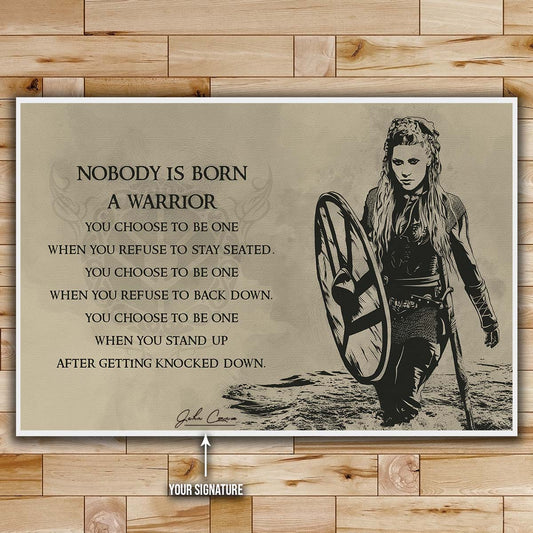 Viking Wall Art - Viking Poster - Viking Canvas - Nobody Is Born A Warrior - Lagertha - VK024 - Horizontal Poster - Horizontal Canvas