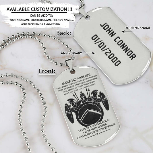 Spartan Dog Tag - Make No Mistake - Spartan Warrior - Sparta - Leonidas - Gladiator - Spartan Necklace - Engrave Dog Tag