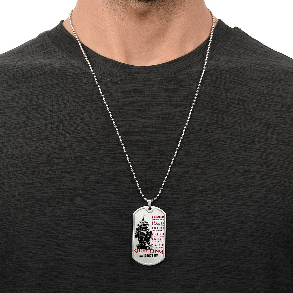 Soldier - Quitting Is Not - Army - Marine - Soldier Dog Tag - Military Ball Chain - Luxury Dog Tag