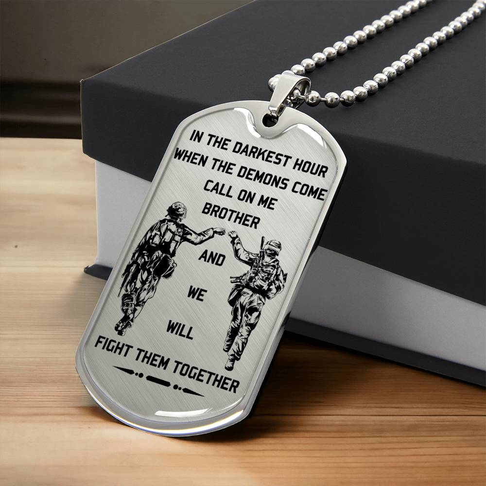 Soldier - Call On Me Brother - Army - Marine - Soldier Dog Tag - Military Ball Chain - Luxury Dog Tag