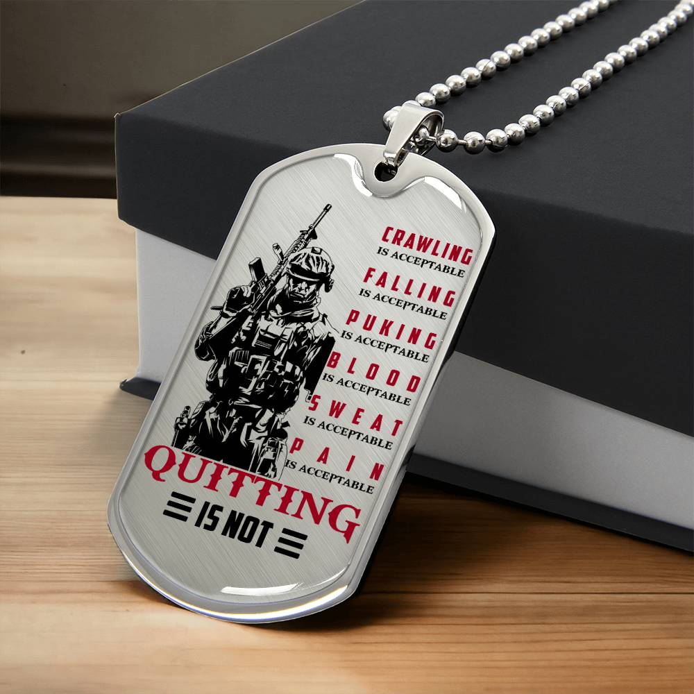 Soldier - Quitting Is Not - Army - Marine - Soldier Dog Tag - Military Ball Chain - Luxury Dog Tag