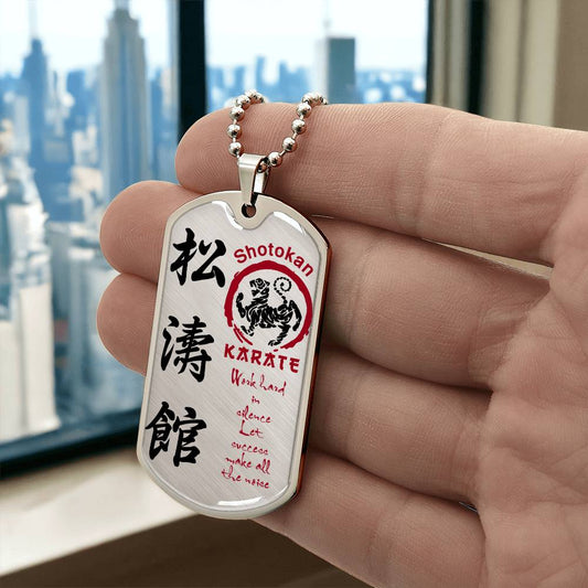 Karate - Work Hard In Silence Let Success Make All The Noise - Shotokan Karate - Karate Dog Tag - Military Ball Chain - Luxury Dog Tag