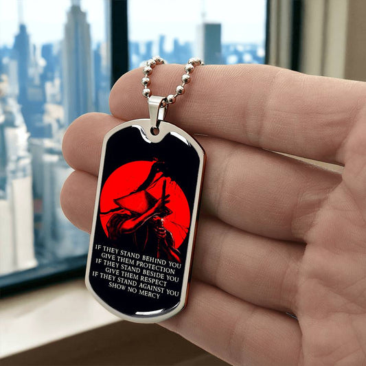 Samurai - IF - Show No Mercy - Bushido - Katana - Ronin - Black Dog Tag - Samurai Dog Tag - Military Ball Chain - Luxury Dog Tag