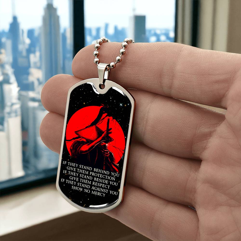 Samurai - IF - Show No Mercy - Bushido - Katana - Ronin - Galaxy - Black Dog Tag - Samurai Dog Tag - Military Ball Chain - Luxury Dog Tag