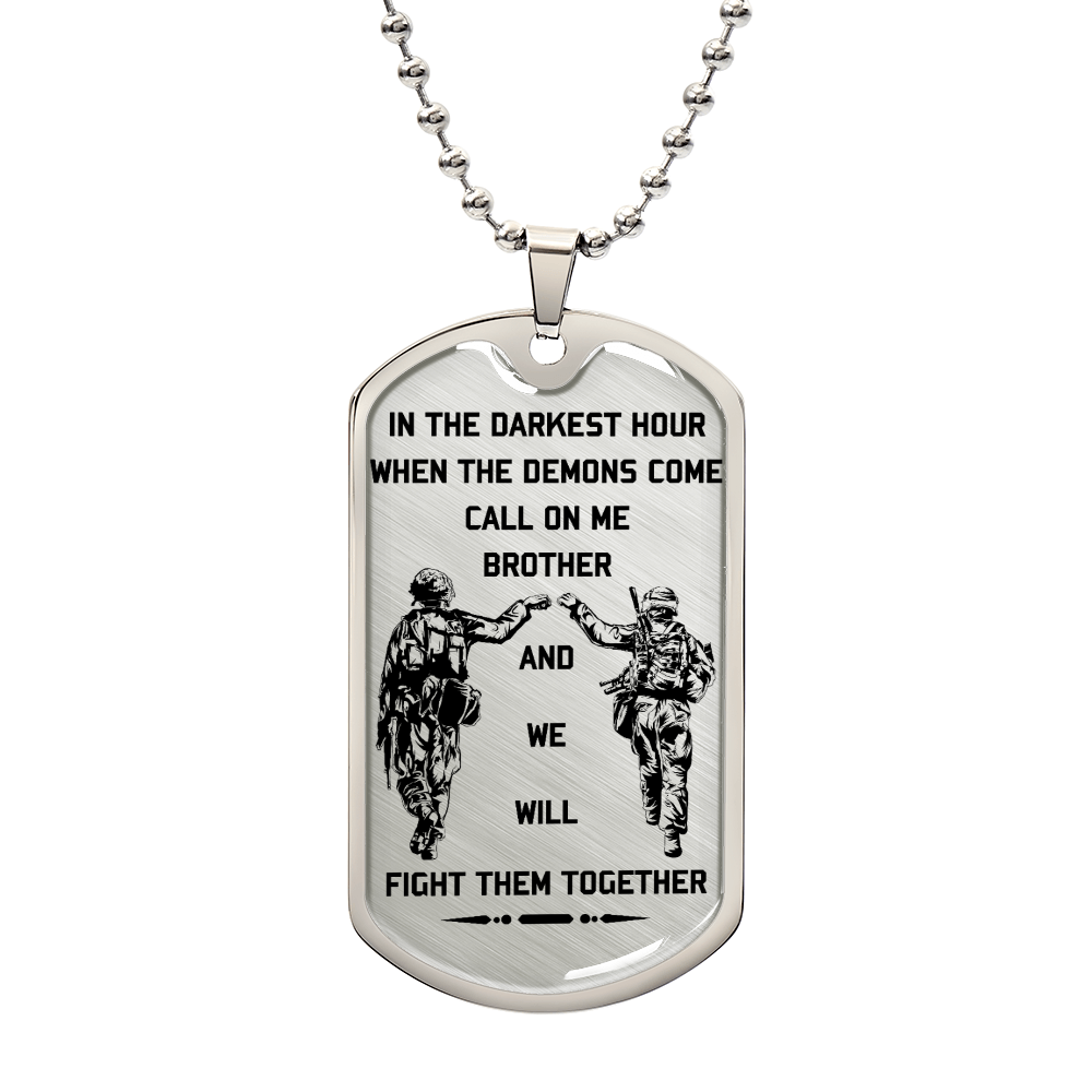 Soldier - Call On Me Brother - Army - Marine - Soldier Dog Tag - Military Ball Chain - Luxury Dog Tag