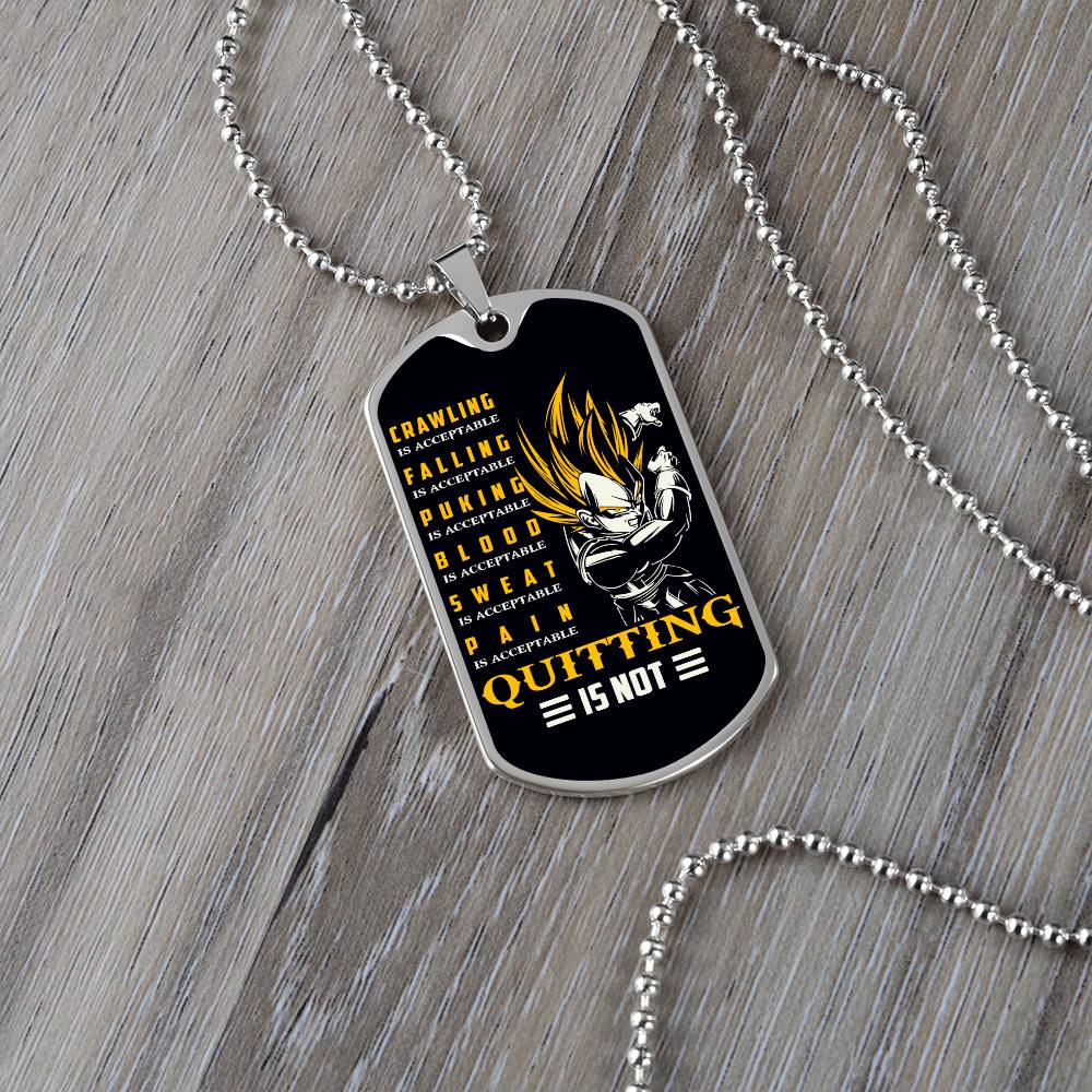 Dragon Ball - Quitting Is Not - Vegeta - Supper Saiyan - Black Dog Tag - Dragon Ball Dog Tag - Military Ball Chain - Luxury Dog Tag
