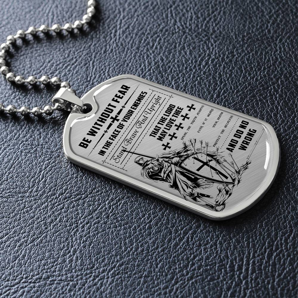 Knight Templar - Be Without Fear - Knight Templar Dog Tag - Military Ball Chain - Luxury Dog Tag