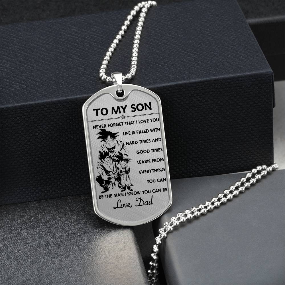Dragon Ball - Dad To Son - Never Foget That I Love You - Goku - Gohan - Goten - Dragon Ball Dog Tag - Military Ball Chain - Luxury Dog Tag