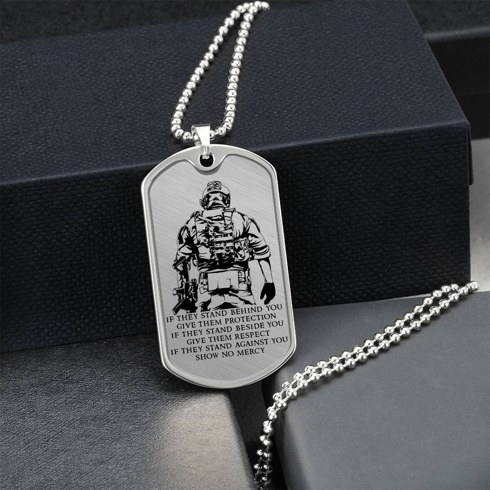 Soldier - IF - Show No Mercy - Army - Marine - Soldier Dog Tag - Military Ball Chain - Luxury Dog Tag