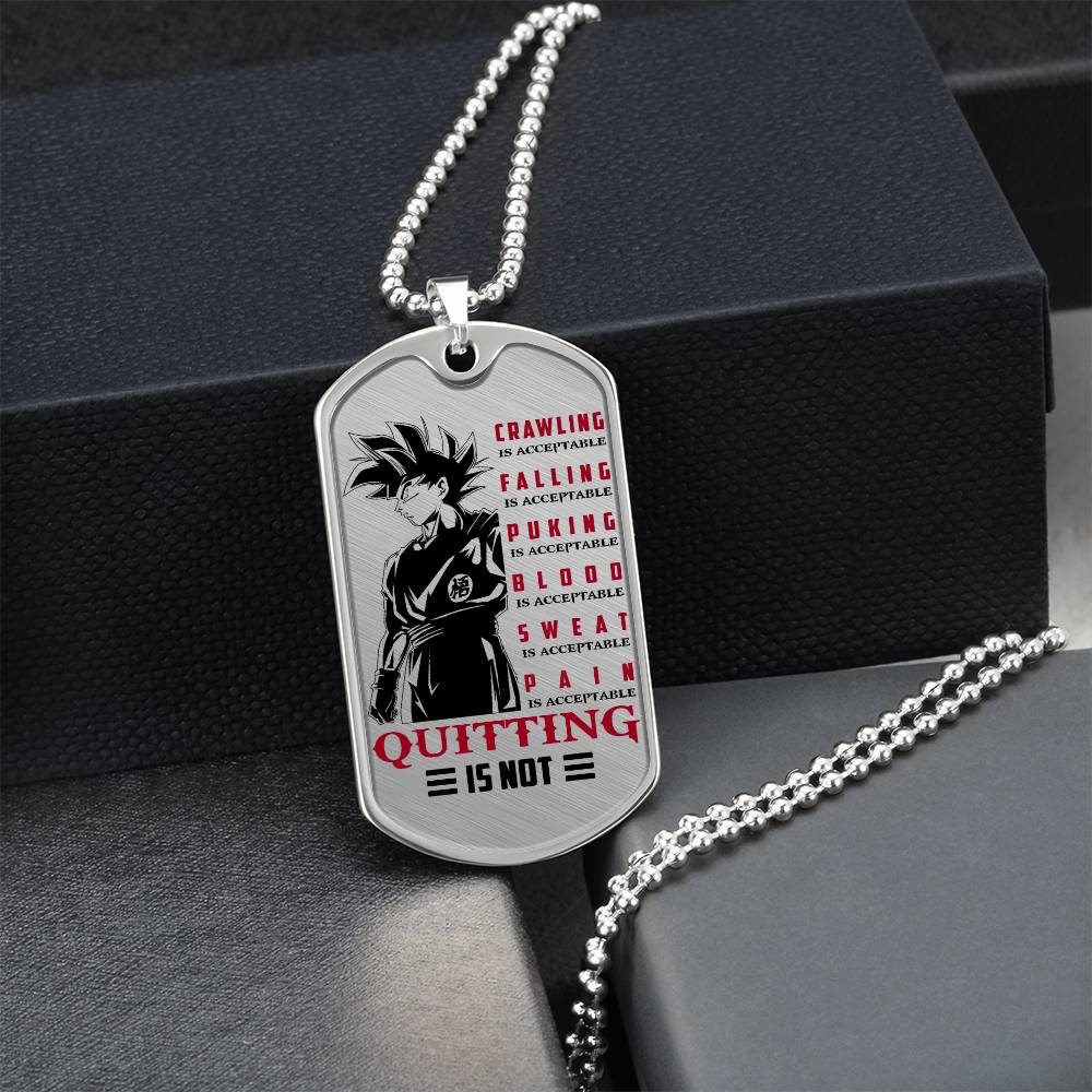Dragon Ball - Quitting Is Not - Goku - Dragon Ball Dog Tag - Military Ball Chain - Luxury Dog Tag