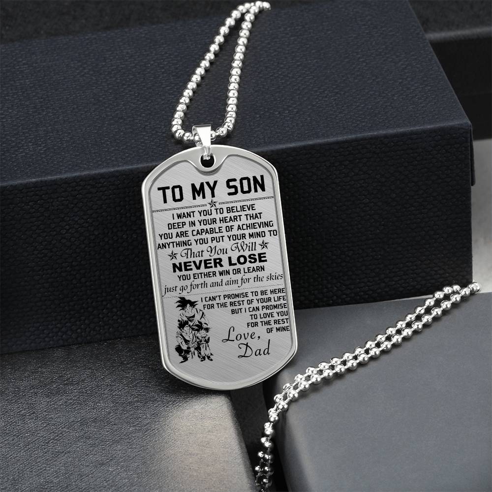 Dragon Ball - Dad To Son - Never Lose - Goku - Gohan - Goten - Dragon Ball Dog Tag - Military Ball Chain - Luxury Dog Tag