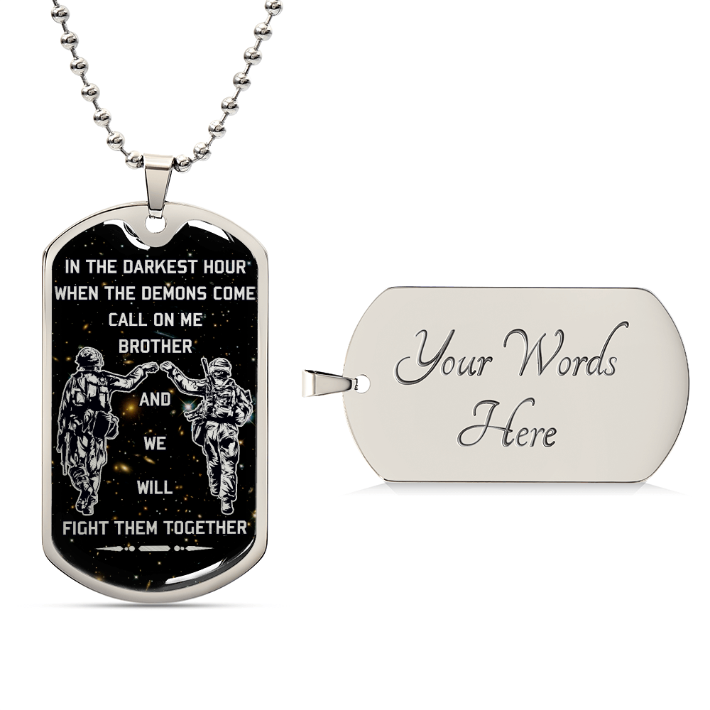 Soldier - Call On Me Brother - Army - Marine - Galaxy - Black Dog Tag - Soldier Dog Tag - Military Ball Chain - Luxury Dog Tag