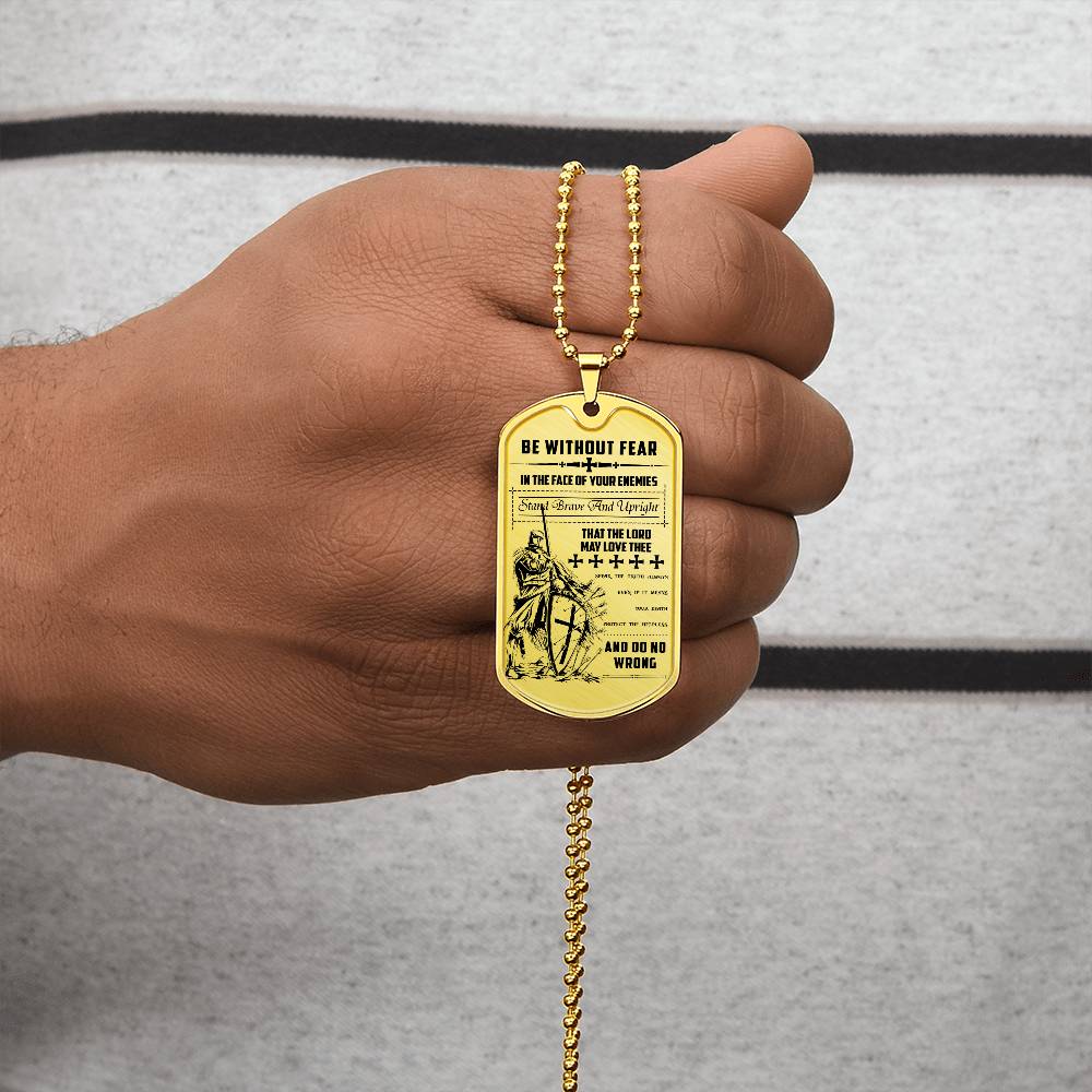 Knight Templar - Be Without Fear - Knight Templar Dog Tag - Military Ball Chain - Luxury Dog Tag