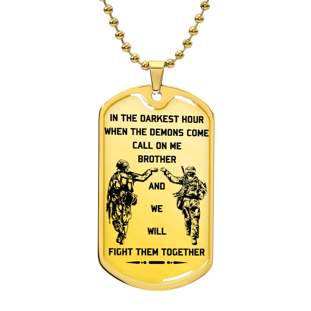 Soldier - Call On Me Brother - Army - Marine - Soldier Dog Tag - Military Ball Chain - Luxury Dog Tag