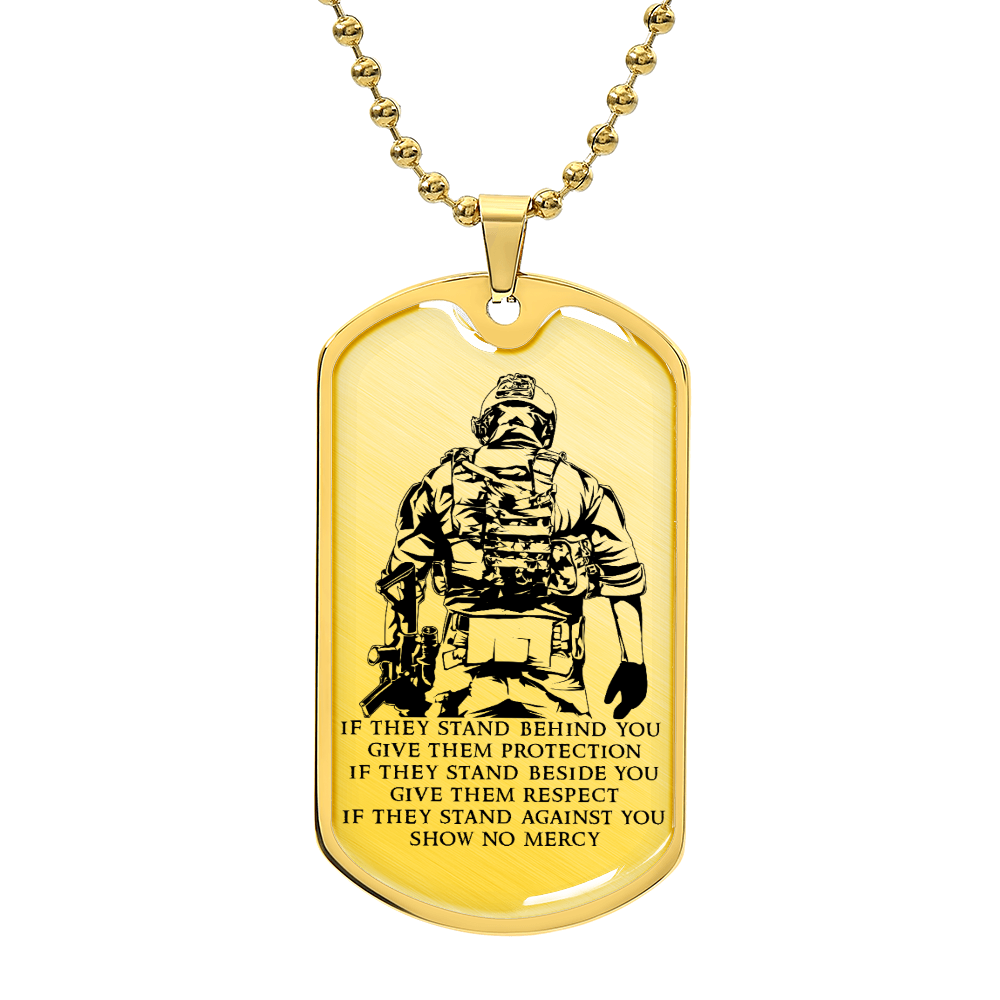Soldier - IF - Show No Mercy - Army - Marine - Soldier Dog Tag - Military Ball Chain - Luxury Dog Tag