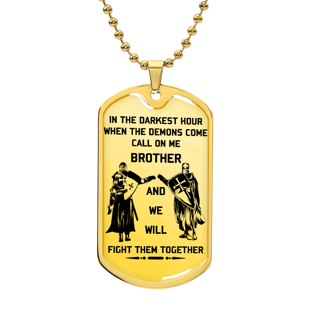 Knight Templar - Call On Me Brother - Knight Templar Dog Tag - Military Ball Chain - Luxury Dog Tag