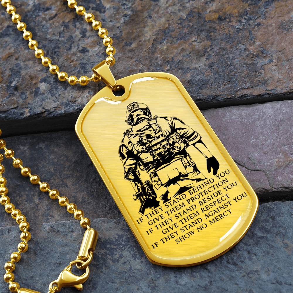 Soldier - IF - Show No Mercy - Army - Marine - Soldier Dog Tag - Military Ball Chain - Luxury Dog Tag