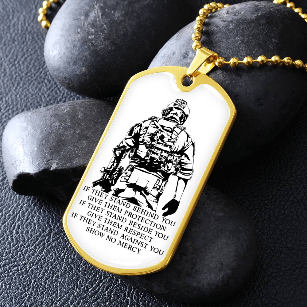 Soldier - IF - Show No Mercy - Army - Marine - Soldier Dog Tag - Military Ball Chain - Luxury Dog Tag