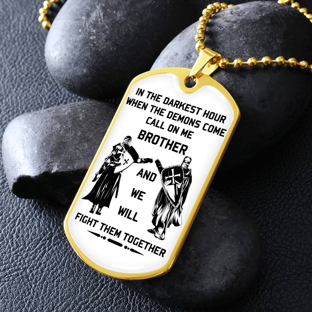 Knight Templar - Call On Me Brother - Knight Templar Dog Tag - Military Ball Chain - Luxury Dog Tag
