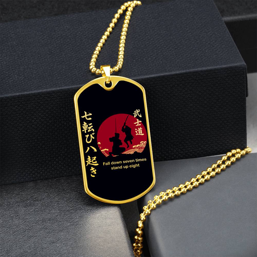 Samurai - Fall Down Seven Times Stand Up Eight - Bushido - Katana - Ronin - Black Dog Tag - Samurai Dog Tag - Military Ball Chain - Luxury Dog Tag