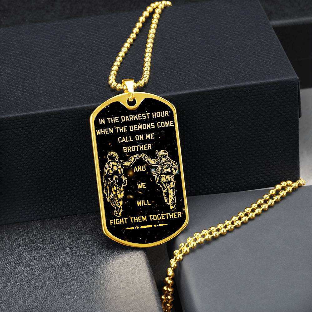 Soldier - Call On Me Brother - Army - Marine - Galaxy - Black Dog Tag - Soldier Dog Tag - Military Ball Chain - Luxury Dog Tag