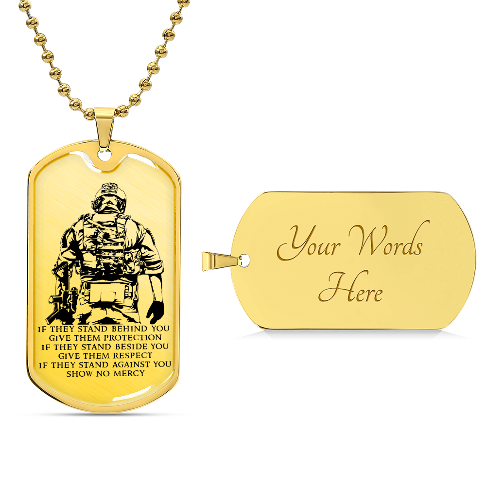 Soldier - IF - Show No Mercy - Army - Marine - Soldier Dog Tag - Military Ball Chain - Luxury Dog Tag