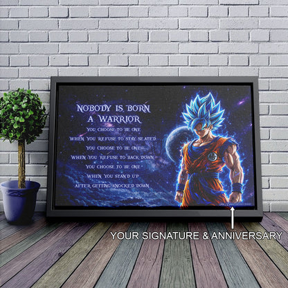 Dragon Ball Super Saiyan Blue Goku Canvas Wall Art - Nobody Is Born A Warrior - Motivational Quote Print - Ready to Hang Home Office Decor - DR093