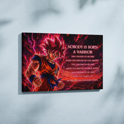 Goku Super Saiyan God Canvas Wall Art - Dragon Ball Super Motivational "Nobody Is Born A Warrior" Print - Ready to Hang Home Office Decor - DR096