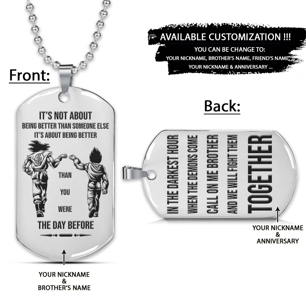Dragon Ball Dog Tag - It's About Being Better Than You Were The Day Before - Call On Me Brother - Goku - Vegeta - Dragon Ball Necklace - Engrave Dog Tag
