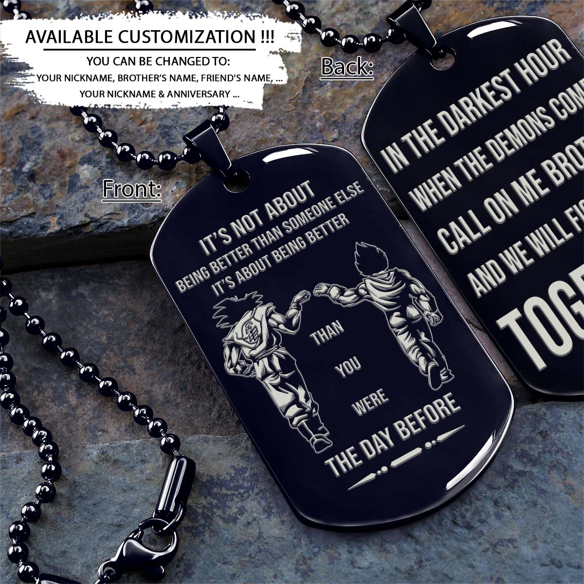 Dragon Ball Dog Tag - It's About Being Better Than You Were The Day Before - Call On Me Brother - Goku - Vegeta - Dragon Ball Necklace - Engrave Dog Tag
