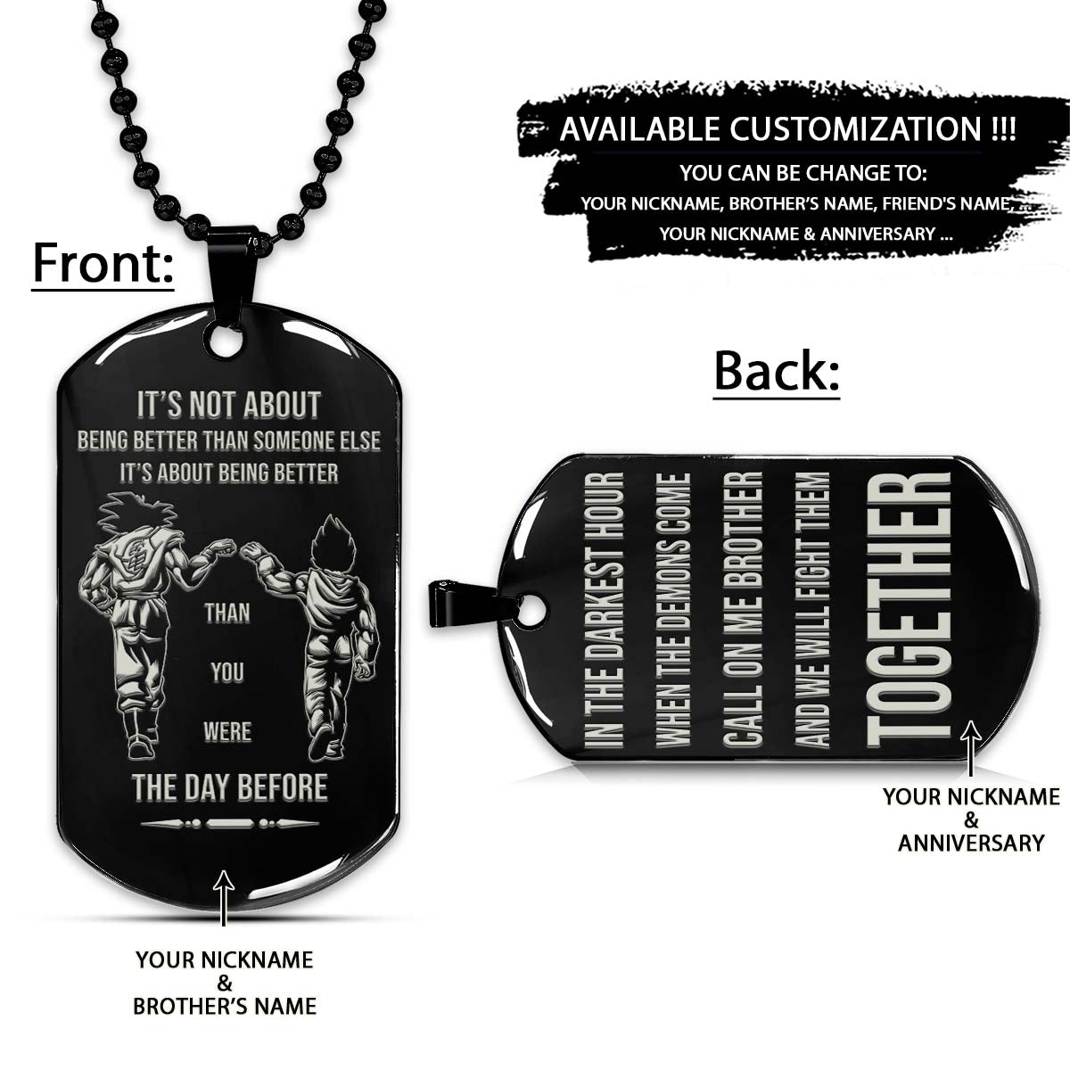 Dragon Ball Dog Tag - It's About Being Better Than You Were The Day Before - Call On Me Brother - Goku - Vegeta - Dragon Ball Necklace - Engrave Dog Tag