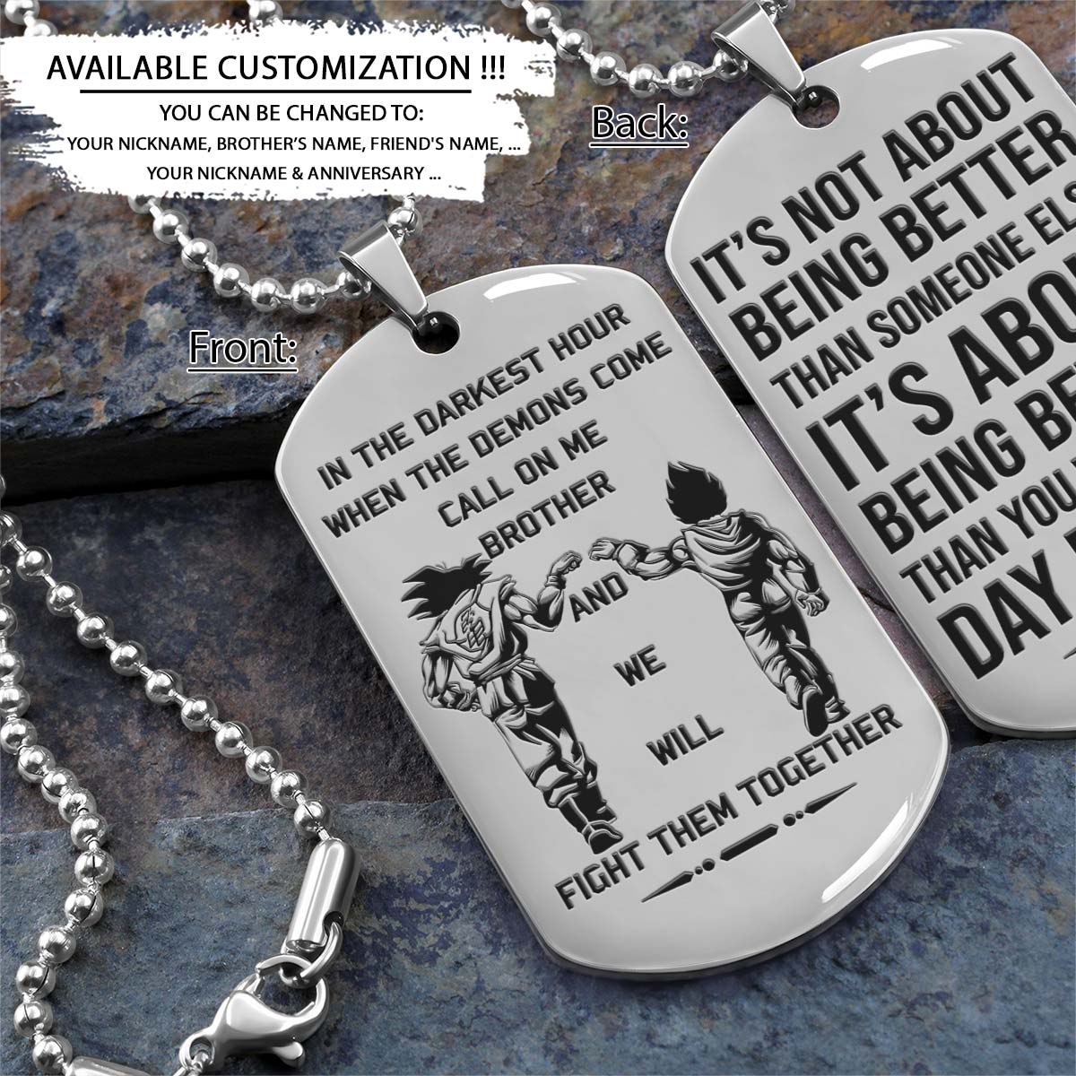 Dragon Ball Dog Tag - Call On Me Brother - It's About Being Better Than You Were The Day Before - Goku - Vegeta - Dragon Ball Necklace - Engrave Dog Tag