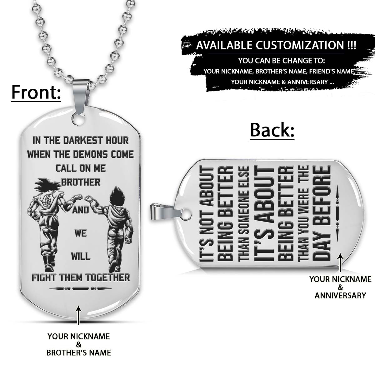 Dragon Ball Dog Tag - Call On Me Brother - It's About Being Better Than You Were The Day Before - Goku - Vegeta - Dragon Ball Necklace - Engrave Dog Tag